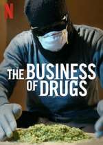 Watch The Business of Drugs Movies123