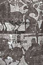 Watch Machines Time Forgot Movies123