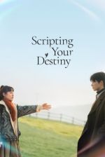 Watch Scripting Your Destiny Movies123