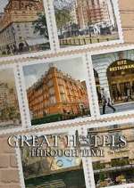 Watch Great Hotels Through Time Movies123