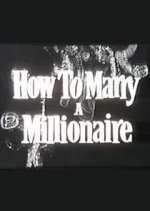 Watch How to Marry a Millionaire Movies123
