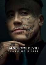 Watch Handsome Devil: Charming Killer Movies123