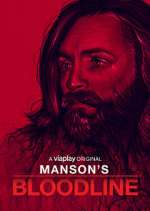 Watch Manson's Bloodline Movies123