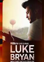 Watch Luke Bryan: My Dirt Road Diary Movies123