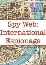 Watch Spy Web: International Espionage Movies123