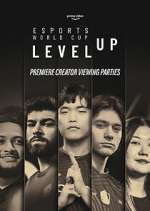 Watch Esports World Cup: Level Up Movies123