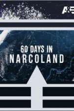 Watch 60 Days In: Narcoland Movies123
