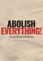 Watch Abolish Everything! Movies123