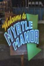 Watch Welcome to Myrtle Manor Movies123