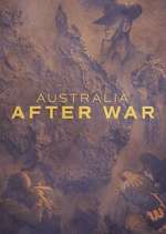 Watch Australia After War Movies123