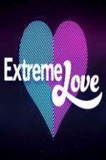 Watch Extreme Love Movies123