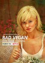 Watch Bad Vegan: Fame. Fraud. Fugitives. Movies123