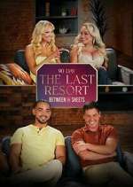 Watch 90 Day: The Last Resort Between the Sheets Movies123