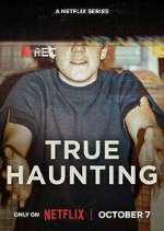 Watch True Haunting Movies123