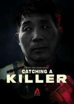 Watch Catching a Killer: The Hwaseong Murders Movies123