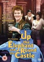 Watch Up the Elephant and Round the Castle Movies123