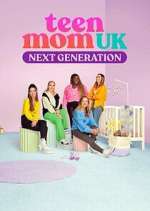 Watch Teen Mom UK: Next Generation Movies123