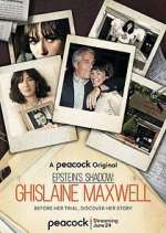 Watch Epstein's Shadow: Ghislaine Maxwell Movies123