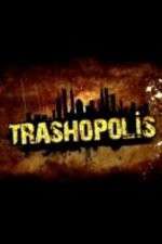 Watch Trashopolis Movies123