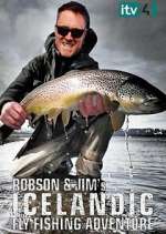 Watch Robson and Jim's Icelandic Fly-Fishing Adventure Movies123