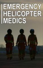 Watch Emergency Helicopter Medics Movies123