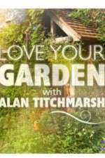 Watch Love Your Garden Movies123