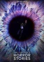 Watch Two Sentence Horror Stories Movies123