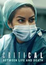 Watch Critical: Between Life and Death Movies123