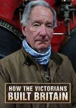 Watch How the Victorians Built Britain Movies123