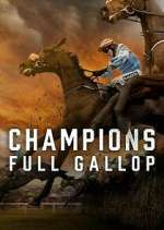 Watch Champions: Full Gallop Movies123