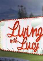 Watch Living with Lucy Movies123