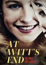 Watch At Witt's End: The Hunt for a Killer Movies123