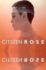 Watch Citizen Rose Movies123