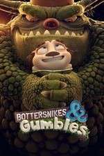 Watch Bottersnikes & Gumbles Movies123