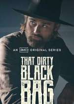 Watch That Dirty Black Bag Movies123