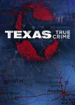Watch Texas True Crime Movies123
