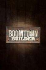Watch Boomtown Builder Movies123