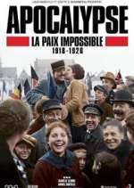 Watch Apocalypse: La paix impossible (1918-1926) Movies123