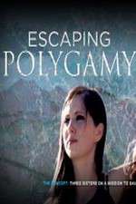 Watch Escaping Polygamy Movies123