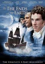 Watch To the Ends of the Earth Movies123