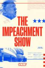 Watch The Impeachment Show Movies123