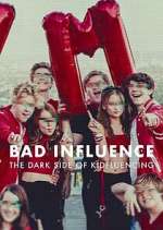 Watch Bad Influence: The Dark Side of Kidfluencing Movies123