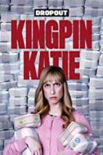 Watch Kingpin Katie Movies123