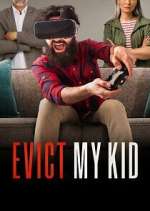 Watch Evict My Kid Movies123