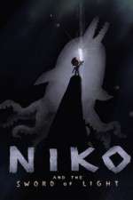 Watch Niko and the Sword of Light Movies123