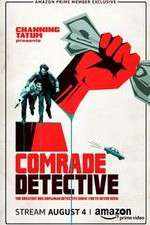Watch Comrade Detective Movies123