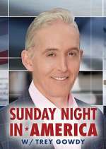 Watch Sunday Night in America with Trey Gowdy Movies123