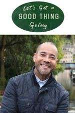 Watch Let's Get a Good Thing Going Movies123