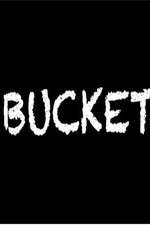 Watch Bucket Movies123