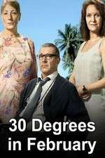 Watch 30 Degrees in February Movies123